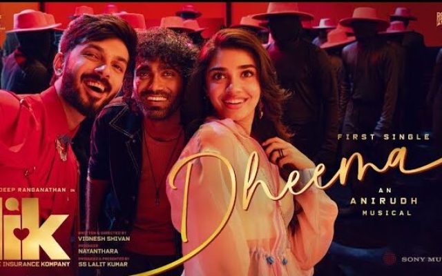 Dheema Lyrics - Anirudh Love Insurance Kompany 2024